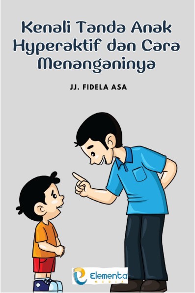 Kenali Tanda Anak Hyperaktif dan Cara Menanganinya